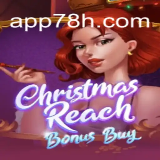 Explorando ChristmasReachBonusBuy: Um Mergulho nas Festas com 78H.COM